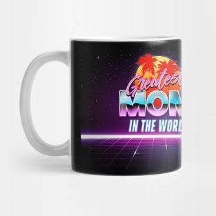 Greatest Mom In The World - Awesome Mom Gift Idea Mug